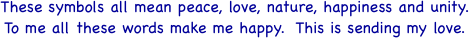These symbols all mean peace,