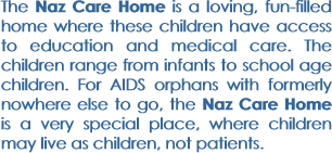 The Naz Care Home is